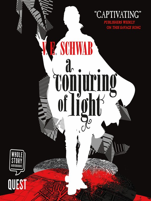 Title details for A Conjuring of Light by V.E. Schwab - Available